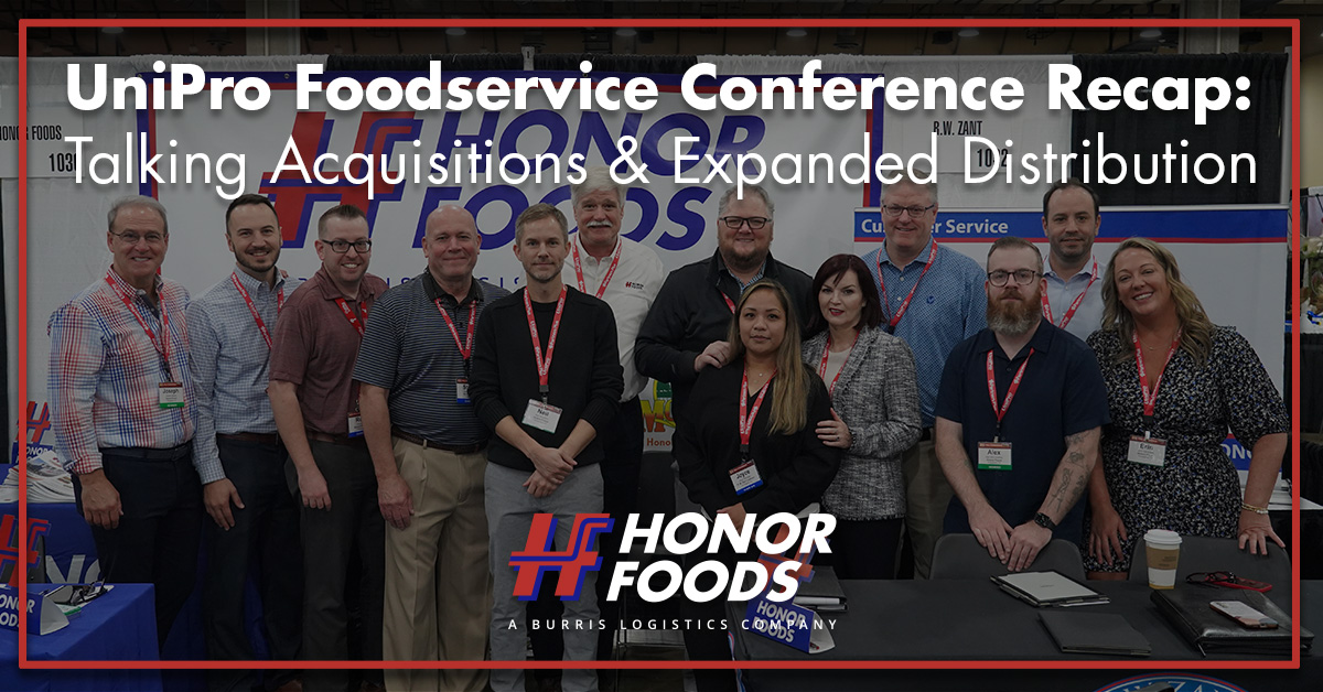 UniPro Foodservice Conference Recap Talking Acquisitions & Expanded